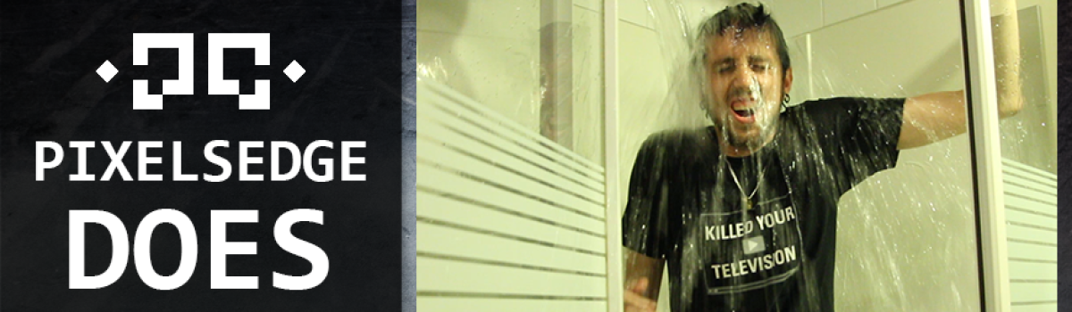 Pixels Edge Does: Ice Bucket Challenge