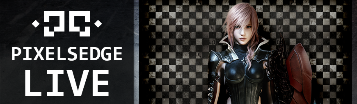 Pixels Edge Live – Feb 13, 2014 – FFXIII-3