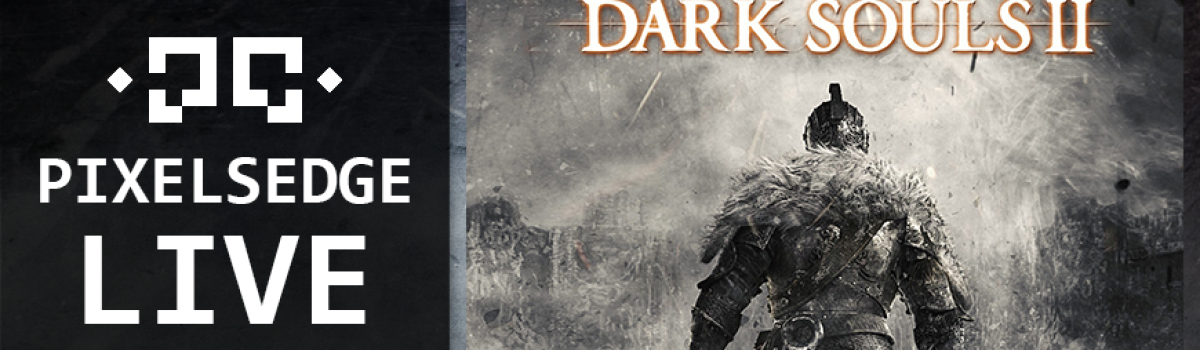 March 11, 2014 – Dark Souls 2 (Midnight)