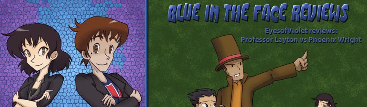 Blue in the Face: Professor Layton Vs. Phoenix Wright
